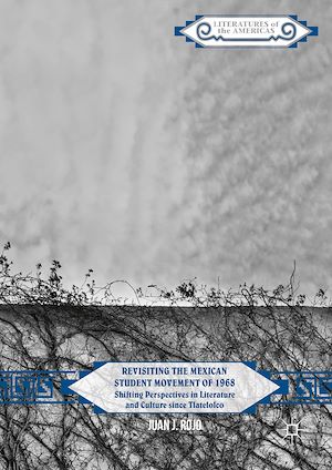 Téléchargez le livre :  Revisiting the Mexican Student Movement of 1968