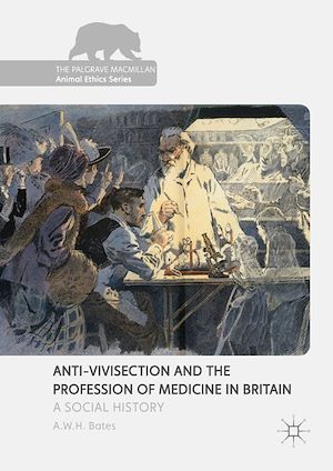 Téléchargez le livre :  Anti-Vivisection and the Profession of Medicine in Britain