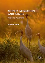 Télécharger le livre :  Money, Migration, and Family