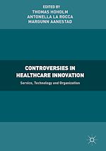 Télécharger le livre :  Controversies in Healthcare Innovation
