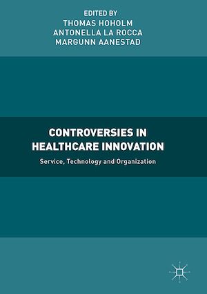 Téléchargez le livre :  Controversies in Healthcare Innovation