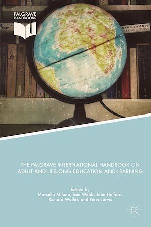 Téléchargez le livre :  The Palgrave International Handbook on Adult and Lifelong Education and Learning