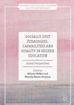 Télécharger le livre :  Socially Just Pedagogies, Capabilities and Quality in Higher Education