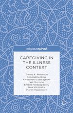 Download this eBook Caregiving in the Illness Context