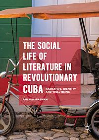 Téléchargez le livre :  The Social Life of Literature in Revolutionary Cuba