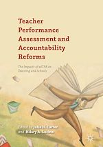 Télécharger le livre :  Teacher Performance Assessment and Accountability Reforms
