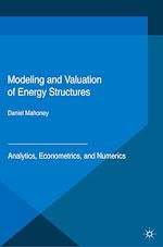 Télécharger le livre :  Modeling and Valuation of Energy Structures