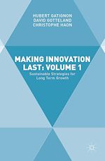 Télécharger le livre :  Making Innovation Last: Volume 1