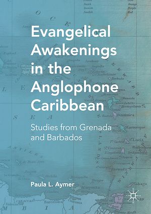 Téléchargez le livre :  Evangelical Awakenings in the Anglophone Caribbean