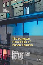 Télécharger le livre :  The Palgrave Handbook of Prison Tourism