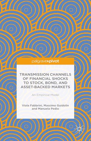 Téléchargez le livre :  Transmission Channels of Financial Shocks to Stock, Bond, and Asset-Backed Markets