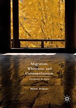 Télécharger le livre :  Migration, Whiteness, and Cosmopolitanism