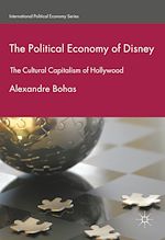 Télécharger le livre :  The Political Economy of Disney