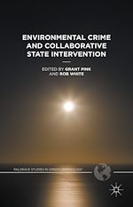 Télécharger le livre :  Environmental Crime and Collaborative State Intervention
