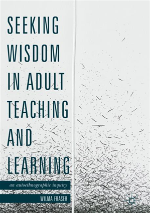 Téléchargez le livre :  Seeking Wisdom in Adult Teaching and Learning