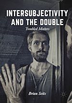 Télécharger le livre :  Intersubjectivity and the Double