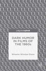 Télécharger le livre :  Dark Humor in Films of the 1960s