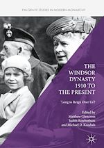 Télécharger le livre :  The Windsor Dynasty 1910 to the Present