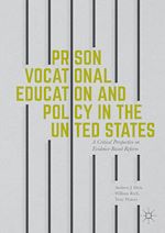 Télécharger le livre :  Prison Vocational Education and Policy in the United States