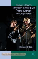 Télécharger le livre :  New Orleans Rhythm and Blues After Katrina