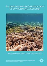 Télécharger le livre :  Leadership and the Construction of Environmental Concern
