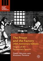 Télécharger le livre :  The Prison and the Factory (40th Anniversary Edition)