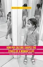 Télécharger le livre :  How Pop Culture Shapes the Stages of a Woman's Life