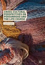 Télécharger le livre :  Cross-Cultural Perspectives on Personhood and the Life Course