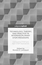 Télécharger le livre :  Technology, Theory, and Practice in Interdisciplinary STEM Programs