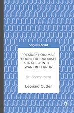 Télécharger le livre :  President Obama's Counterterrorism Strategy in the War on Terror