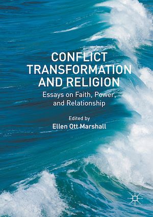Téléchargez le livre :  Conflict Transformation and Religion