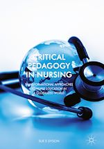 Télécharger le livre :  Critical Pedagogy in Nursing