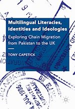 Télécharger le livre :  Multilingual Literacies, Identities and Ideologies