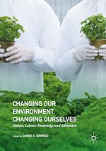 Télécharger le livre :  Changing our Environment, Changing Ourselves