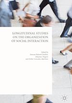 Télécharger le livre :  Longitudinal Studies on the Organization of Social Interaction