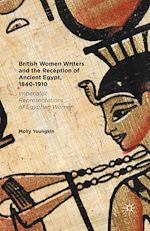 Télécharger le livre :  British Women Writers and the Reception of Ancient Egypt, 1840-1910