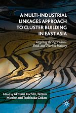 Télécharger le livre :  A Multi-Industrial Linkages Approach to Cluster Building in East Asia