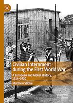 Télécharger le livre :  Civilian Internment during the First World War