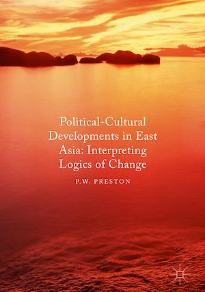 Téléchargez le livre :  Political Cultural Developments in East Asia