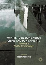 Télécharger le livre :  What is to Be Done About Crime and Punishment?