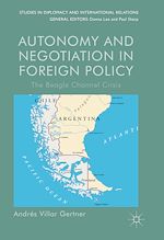 Télécharger le livre :  Autonomy and Negotiation in Foreign Policy
