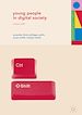 Télécharger le livre :  Young People in Digital Society