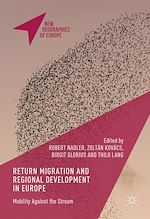 Télécharger le livre :  Return Migration and Regional Development in Europe