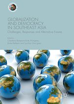 Télécharger le livre :  Globalization and Democracy in Southeast Asia