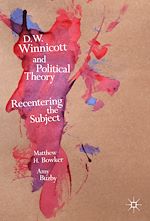 Télécharger le livre :  D.W. Winnicott and Political Theory