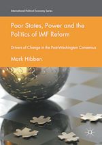 Télécharger le livre :  Poor States, Power and the Politics of IMF Reform