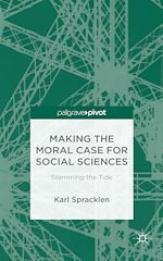 Télécharger le livre :  Making the Moral Case for Social Sciences