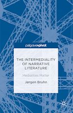 Télécharger le livre :  The Intermediality of Narrative Literature