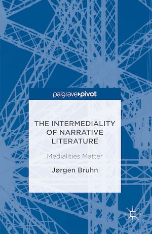 Téléchargez le livre :  The Intermediality of Narrative Literature