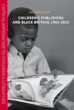 Télécharger le livre :  Children's Publishing and Black Britain, 1965-2015